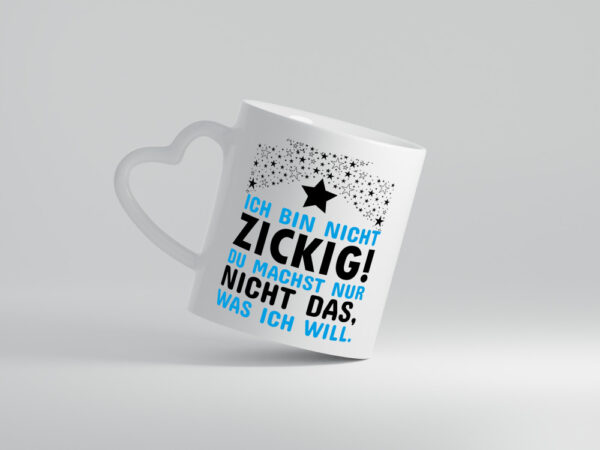 Ich bin keine Zicke - Herzhenkel Tasse - Kaffeetasse / Geschenk / Familie