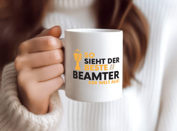 Der Weltbeste Beamter | Verbeamtung | öffentlicher Dienst - Tasse Weiss - Kaffeetasse / Geschenk / Familie