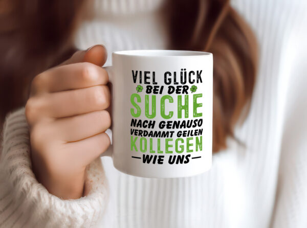 Sehr geile Kollegen - Tasse Weiss - Kaffeetasse / Geschenk / Familie