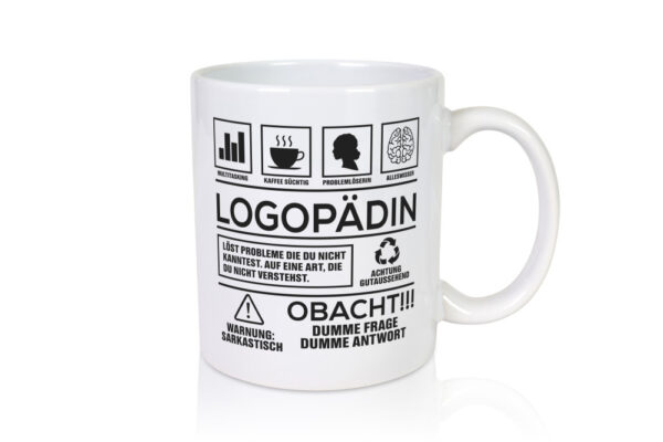Achtung Probleme Logopädin | Sprachtherapie - Tasse Weiss - Kaffeetasse / Geschenk / Familie