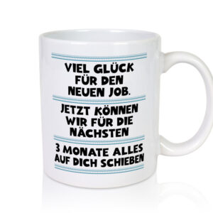 Vile glück mit dem neuen Job | Neuling | Arbeit - Tasse Weiss - Kaffeetasse / Geschenk / Familie