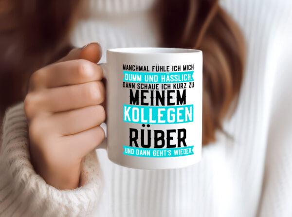 Dumm und hässlich | Kollegen | Büro | Job | Sarkasmus - Tasse Weiss - Kaffeetasse / Geschenk / Familie