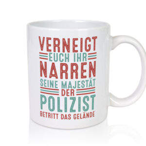 Verneigt euch: Polizist | Polizei - Tasse Weiss - Kaffeetasse / Geschenk / Familie