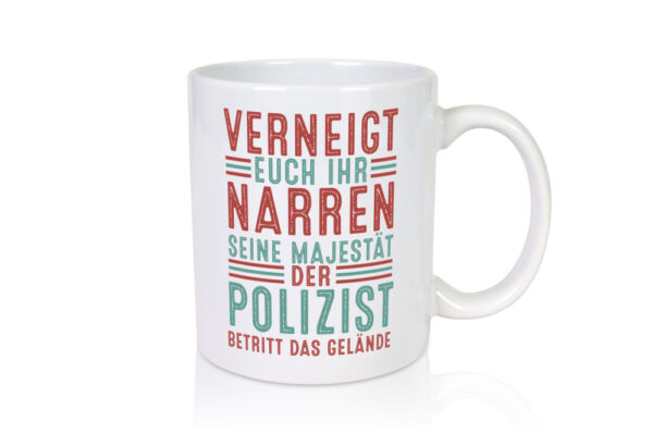 Verneigt euch: Polizist | Polizei - Tasse Weiss - Kaffeetasse / Geschenk / Familie