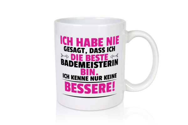 Die Beste Bademeisterin | Schwimmmeisterin - Tasse Weiss - Kaffeetasse / Geschenk / Familie