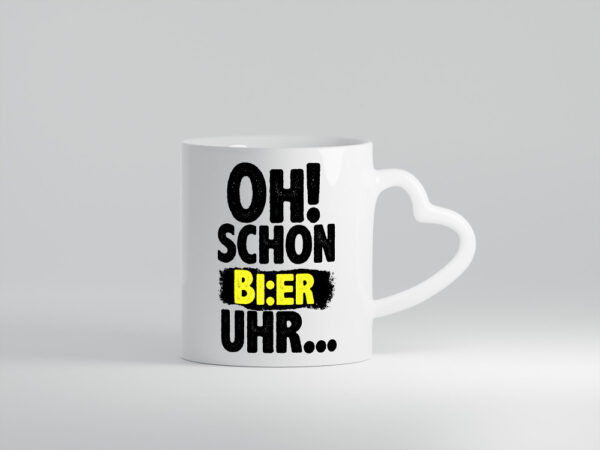 Oh! schon Bier Uhr | Männer Humor | lustiger Spruch - Herzhenkel Tasse - Kaffeetasse / Geschenk / Familie