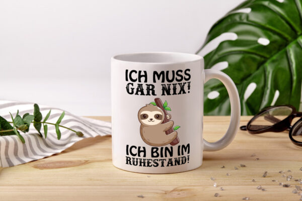 Ich bin im Ruhestand - Tasse Weiss - Kaffeetasse / Geschenk / Familie