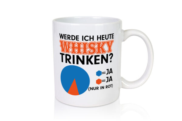 Whisky Tasse | Whisky Trinker | Männer Spruch | Humor - Tasse Weiss - Kaffeetasse / Geschenk / Familie