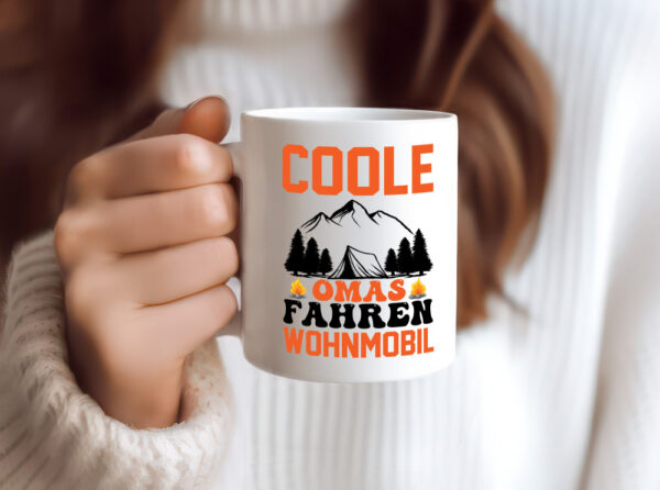 Coole Omas Fahren Wohnmobil | Camping | Wohnmobil - Tasse Weiss - Kaffeetasse / Geschenk / Familie