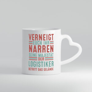 Verneigt euch: Logistiker | Beruf Logistik - Herzhenkel Tasse - Kaffeetasse / Geschenk / Familie