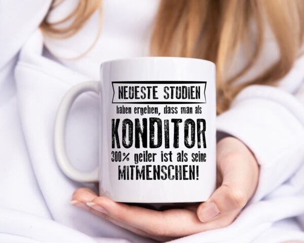 Neuste Studien: Konditor | Konditorei - Tasse Weiss - Kaffeetasse / Geschenk / Familie