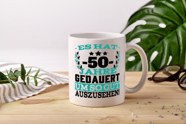 Es hat gedauert um so gut auszusehen | 50. Geburtstag - Tasse Weiss - Kaffeetasse / Geschenk / Familie