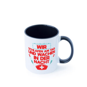 Wir schlafen am Tag | Krankenschwester | Nachtschicht Farbige Tasse - Kaffeetasse / Geschenk / Familie