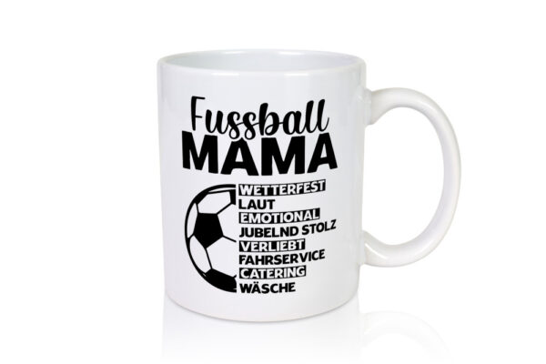 Fußball Mama | Fußball | Muttertag - Tasse Weiss - Kaffeetasse / Geschenk / Familie