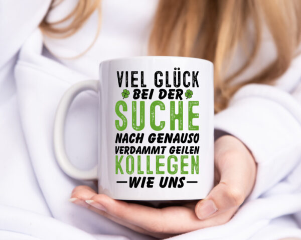 Sehr geile Kollegen - Tasse Weiss - Kaffeetasse / Geschenk / Familie