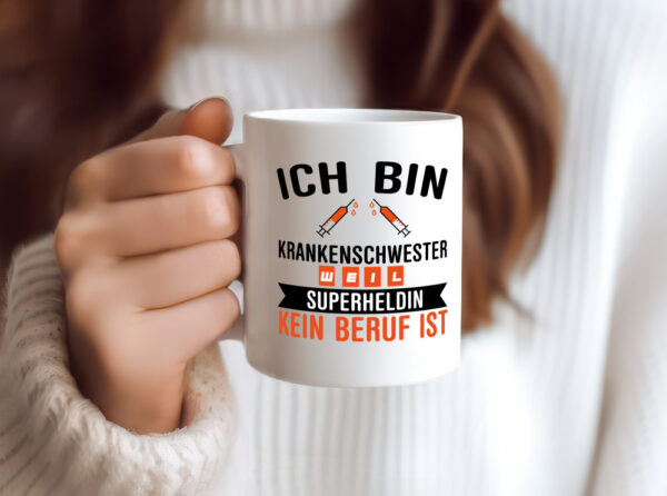 Krankenschwester Superheldin | Beruf Tasse | Pflegerin - Tasse Weiss - Kaffeetasse / Geschenk / Familie