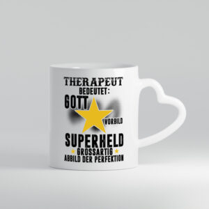 Bedeutung von Therapeut | Psychotherapie | Therapie - Herzhenkel Tasse - Kaffeetasse / Geschenk / Familie