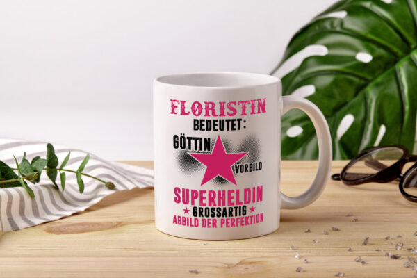 Bedeutung von Floristin | Blumen Verkäuferin - Tasse Weiss - Kaffeetasse / Geschenk / Familie