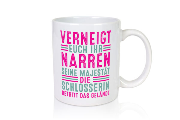 Verneigt euch: Schlosserin | Schlosserei - Tasse Weiss - Kaffeetasse / Geschenk / Familie