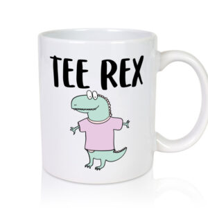 Tee Rex | Tee Becher | Dinosaurierer | Teetrinker - Tasse Weiss - Kaffeetasse / Geschenk / Familie