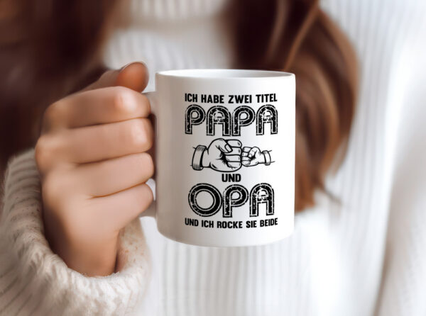 Ich habe zwei Titel Opa und Papa | Opa | Großvater - Tasse Weiss - Kaffeetasse / Geschenk / Familie