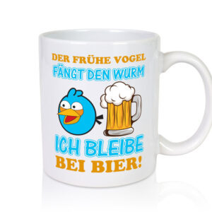 Der frühe Vogel | Biertrinker Tasse | Männer Humor - Tasse Weiss - Kaffeetasse / Geschenk / Familie