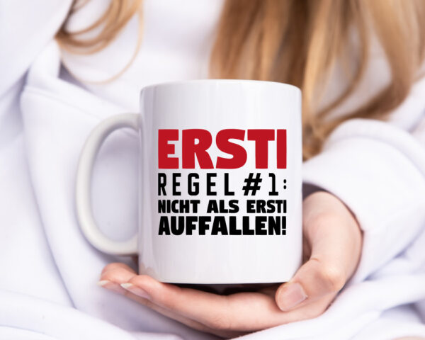 Ersti Spruch | Studium Tasse | Studienanfänger | Uni - Tasse Weiss - Kaffeetasse / Geschenk / Familie