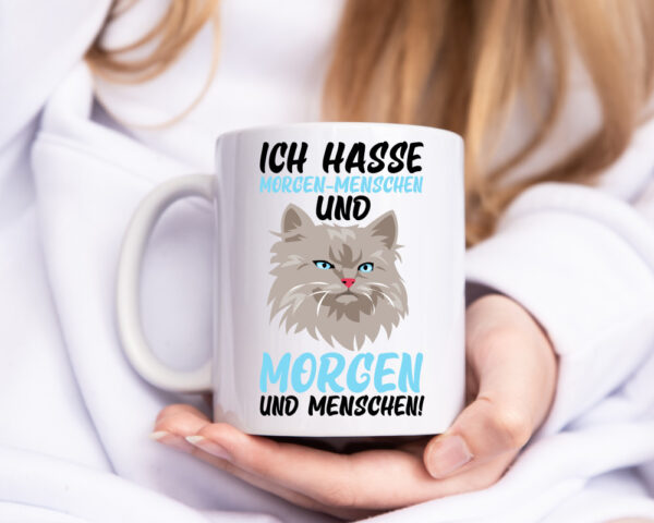 Ich hasse Morgenmenschen | Morgenmuffel | mürrische Katze - Tasse Weiss - Kaffeetasse / Geschenk / Familie