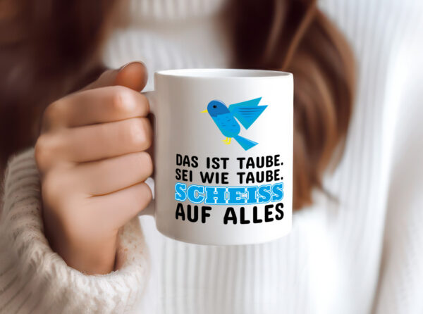 Sei wie Taube - Tasse Weiss - Kaffeetasse / Geschenk / Familie