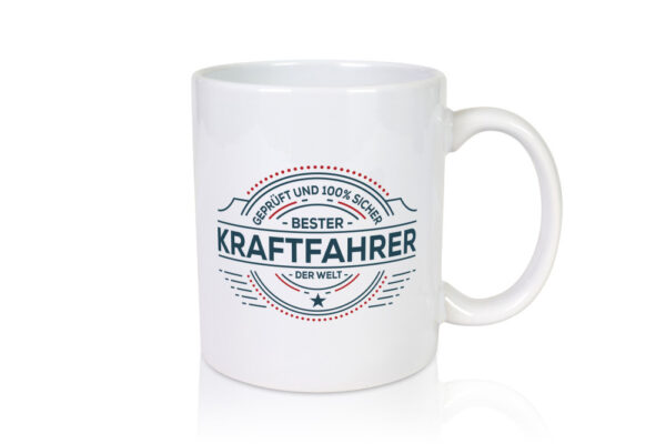 Geprüft und sicher: Kraftfahrer | Lastwagen | LKW Fahrer - Tasse Weiss - Kaffeetasse / Geschenk / Familie