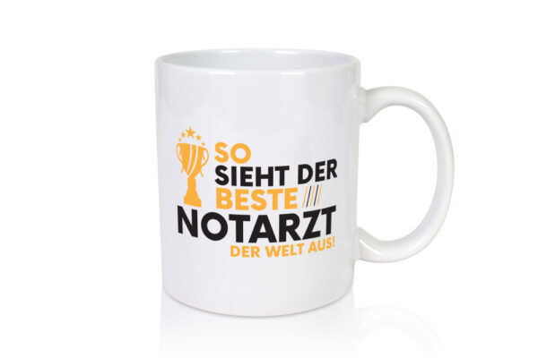 Der Weltbeste Notarzt | Arzt - Tasse Weiss - Kaffeetasse / Geschenk / Familie