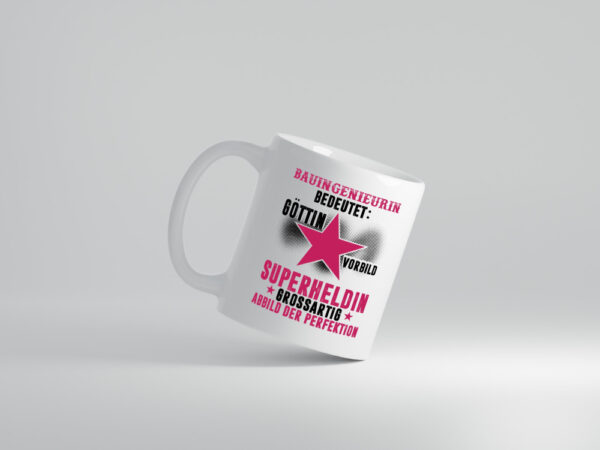 Bedeutung von Bauingenieurin | Ingenieurin - Tasse Weiss - Kaffeetasse / Geschenk / Familie