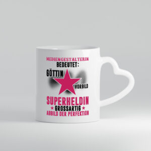 Bedeutung von Mediengestalterin | Medien - Herzhenkel Tasse - Kaffeetasse / Geschenk / Familie