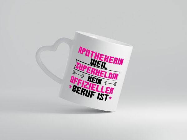 Superheldin Apothekerin | Apotheke | Pharmazie - Herzhenkel Tasse - Kaffeetasse / Geschenk / Familie