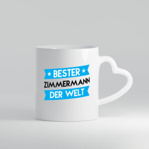 Bester Zimmermann | Handwerker Holzbau - Herzhenkel Tasse - Kaffeetasse / Geschenk / Familie