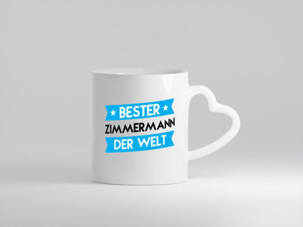 Bester Zimmermann | Handwerker Holzbau - Herzhenkel Tasse - Kaffeetasse / Geschenk / Familie
