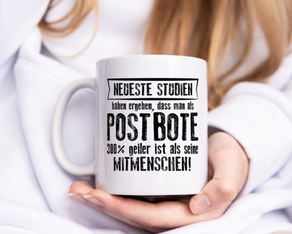 Neuste Studien: Postbote | Beruf Post | Briefträger - Tasse Weiss - Kaffeetasse / Geschenk / Familie