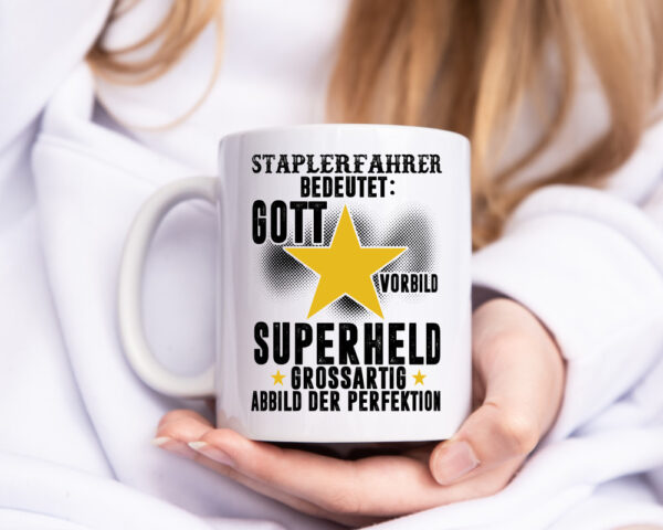 Bedeutung von Staplerfahrer | Gabelstapler Fahrer - Tasse Weiss - Kaffeetasse / Geschenk / Familie