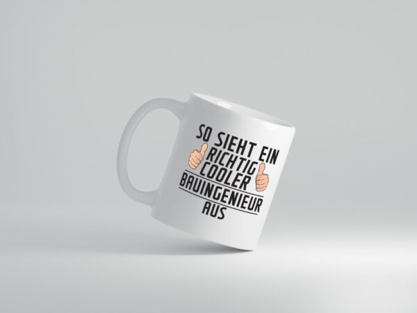 Richtig Cooler Bauingenieur | Ingenieur - Tasse Weiss - Kaffeetasse / Geschenk / Familie