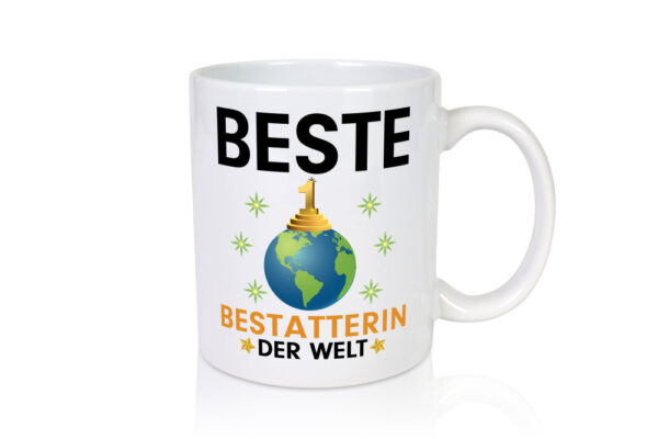 Welt Beste Bestatterin | Bestattung | Totengräberin - Tasse Weiss - Kaffeetasse / Geschenk / Familie