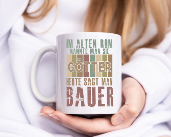 Heute sagt man: Bauer | Bauernhof | Landwirtschaft - Tasse Weiss - Kaffeetasse / Geschenk / Familie