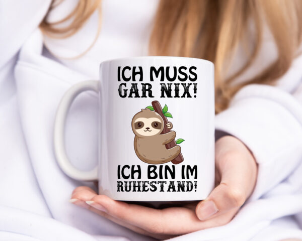 Ich bin im Ruhestand - Tasse Weiss - Kaffeetasse / Geschenk / Familie