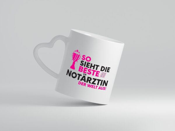 Die Weltbeste Notärztin | Ärztin - Herzhenkel Tasse - Kaffeetasse / Geschenk / Familie