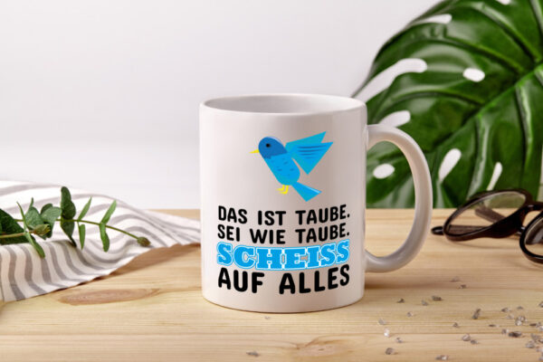 Sei wie Taube - Tasse Weiss - Kaffeetasse / Geschenk / Familie