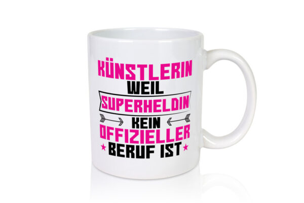 Superheldin Künstlerin| Spruch lustig | Kunst - Tasse Weiss - Kaffeetasse / Geschenk / Familie