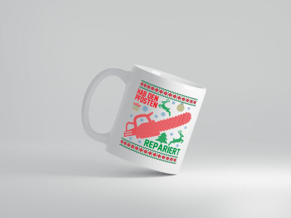 Hab den pfosten Repariert | Ugly Christmas | Weihnachten - Tasse Weiss - Kaffeetasse / Geschenk / Familie