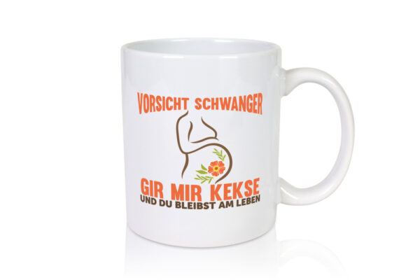 Vorsicht schwanger | Spruchtasse | Kekse | Statement - Tasse Weiss - Kaffeetasse / Geschenk / Familie