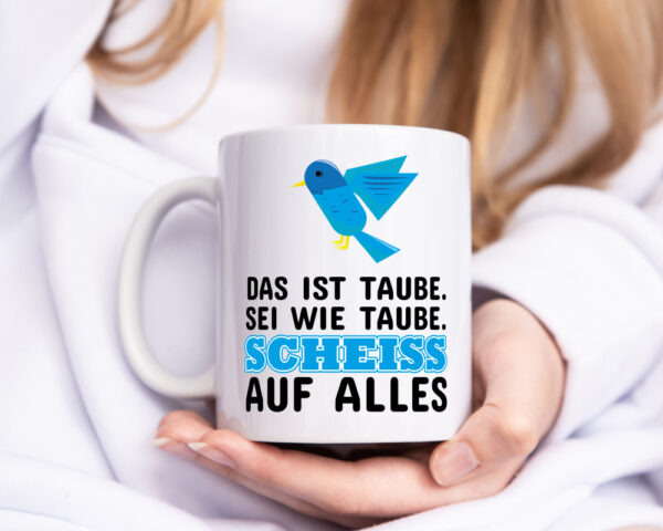 Sei wie Taube - Tasse Weiss - Kaffeetasse / Geschenk / Familie