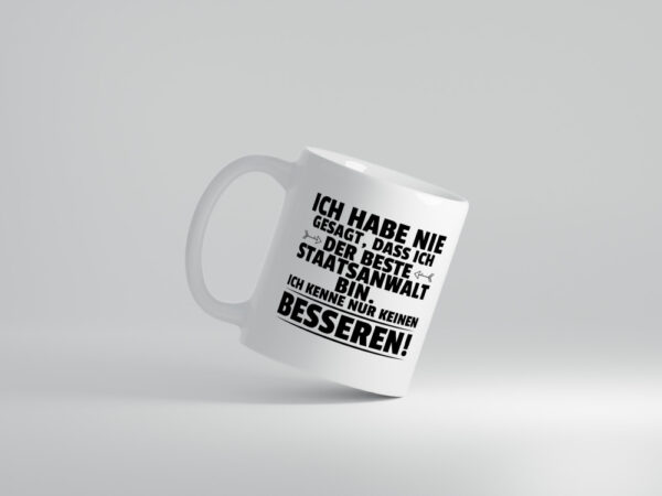 Der Beste Staatsanwalt | Anwalt | Jurist - Tasse Weiss - Kaffeetasse / Geschenk / Familie