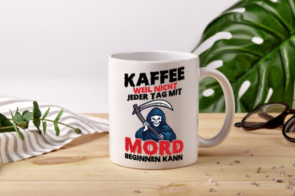 Nicht jeder Tag - Tasse Weiss - Kaffeetasse / Geschenk / Familie